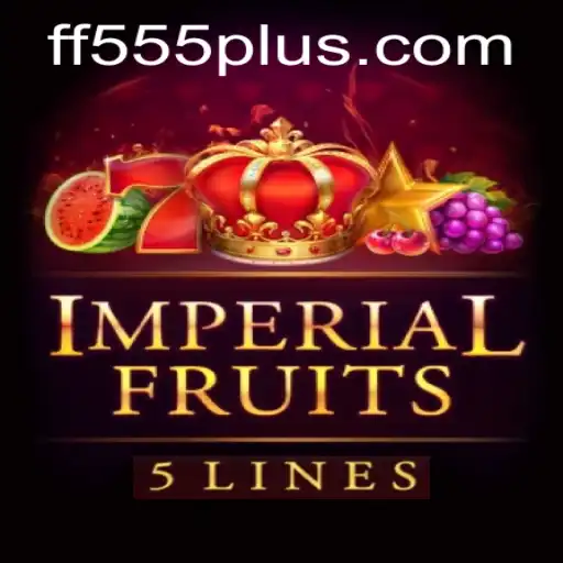 ImperialFruits5: Explorando o Universo do Novo Jogo com FF555