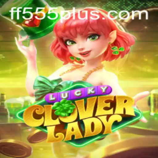 Descubra o Mundo de LuckyCloverLady: O Jogo que Encanta