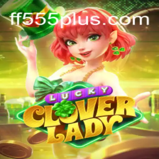 Descubra o Mundo de LuckyCloverLady: O Jogo que Encanta
